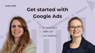 Getting Started with Google Ads