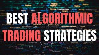 Top 6 Algorithmic Trading Strategies!