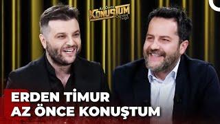 Erden Timur | Candaş Tolga Işık ile Az Önce Konuştum | 28 Mart 2023