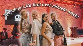 THE FIRST OFFICIAL LA CLIMATE WEEK *what it's really like* (PART ONE) | VLOG