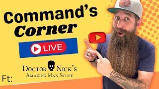 Command's Corner LIVE ft. Doctor Nicks -  Big Sale, New Scent, GIVEAWAYS!