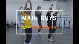 Tyga - Ayy Macarena | Main Guys choreography
