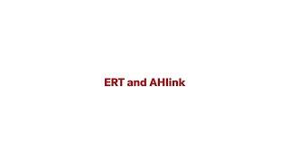 ERT and AHlink