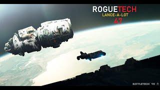 BattleTech RogueTech Lance-A-Lot: Episode 47 // Ask And Ye Shall Receive //