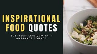 Inspirational Food Quotes | Quotes About Food And Quotes On Healthy Food |World Food Day