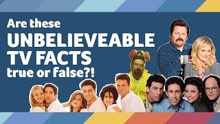 Are these Unbelievable TV FACTS True or False?!?!?!