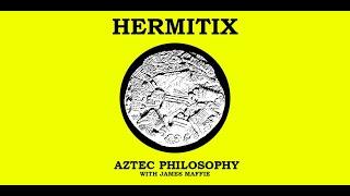 Aztec Philosophy with James Maffie