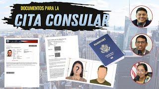 DOCUMENTOS PARA LA ENTREVISTA CONSULAR | ASESOR VISADOS