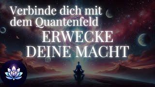 Entdecke die Macht des Quantenfelds  | So erschaffst du deine Realität!