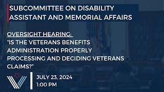 “Is the Veterans Benefits Administration Properly Processing and Deciding Veterans Claims?”
