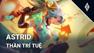 Trang Phục Astrid Thần Trí Tuệ | Liên Quân Mobile