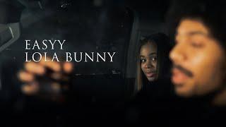 Easyy - LoLa Bunny (dir. by @OneWayVisuals)