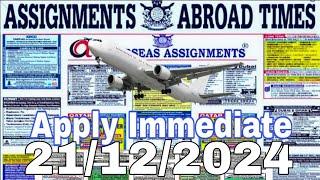 Assignment Abroad Times Today 21/12/2024 || job vacancy for Gulf countries ||