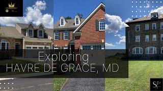 Exploring Havre De Grace, MD - Real Estate and Things To Do