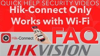 Hikvision FAQ - Why is the Hik Connect App not Working When I Leave Home   Only Works with Wi Fi