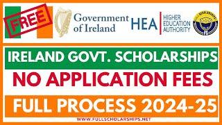 Ireland Government Scholarships 2024-2025 for Masters and PhD For International Students Apply Free