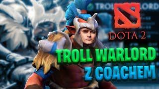 COACH  POKAZUJE MI JAK GRAĆ TROLL WARLORDEM W DOTA 2 - RYBSONKICK