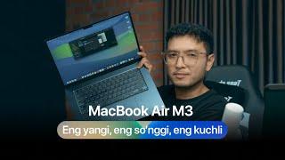 MacBook Air M3: eng haqqoniy tahlil!