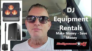 DJ Equipment Rental - Make Money & Save Money