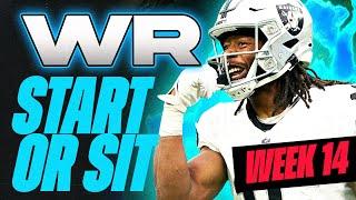  WEEK 14 WR MUST Start/Sit Analysis!  | 2024 Fantasy Football Advice