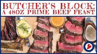 Butcher's Block: A 48oz Prime Beef Feast