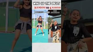 Kashish Patel vs nandini rajput dance competition#trendingshorts #dance #shorts