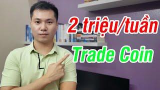 Kiếm Hơn 2 triệu/tuần Với Trade Coin Future