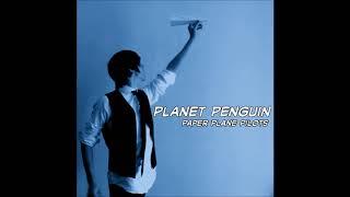 Paper Plane Pilots (acoustic demo) - Planet Penguin