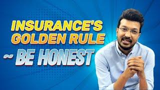 Insurance's Golden Rule ~ BE HONEST #insurancepolicy #facts #insuranceclaim #awareness