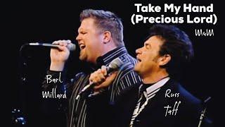 Russ Taff & Bart Millard (Mercy Me) “Take My Hand”