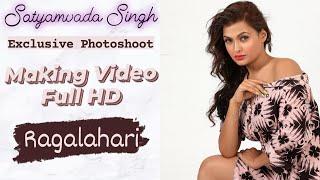 Satyamvada Singh l Exclusive Photo Shoot Making Video Full HD | Ragalahari