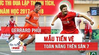 Steven Gerrard Phủi - Tiền vệ toàn năng mọi đội bóng đều muốn sở hữu