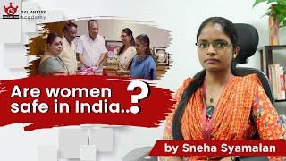 Are women safe in India? Social justice for UPSC CSE | Meaningful insights | By Sneha