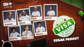 VISA ON ARRIVAL S5 (EP1): SUGAR PARENT || Comedy | Drama | Nollywood