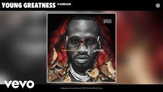 Young Greatness - Kabbage (Audio)