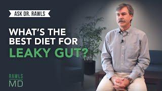 What’s the Best Diet for Leaky Gut?