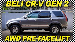 Beli CR-V Gen 2 AWD Pre-Facelift #SEKUTOMOTIF