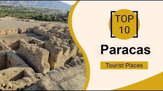 Top 10 Best Tourist Places to Visit in Paracas | Peru - English