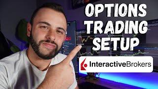 My Options Trading Setup on Interactive Brokers | Setup Tutorial