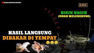 BIKIN NGILER..!!Mancing Ikan Besar Hasil Langsung Dibakar Ditempat