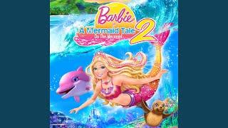 Do the Mermaid (From "Barbie in a Mermaid Tale 2")