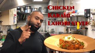 How to make Chicken Karahi - Lahori style!