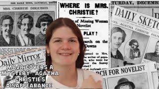 MAJA COVERS A MYSTERY : Agatha Christie's Disappearance