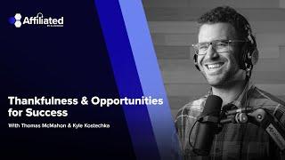 Ep. 183 - Thankfulness & Opportunities for Success