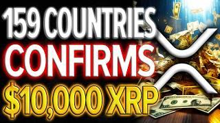 XRP RIPPLE HOLY SH!T 159 COUNTRIES JOINING BRICS NEW XRP PAYMENT SYSTEM