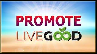 LIVEGOOD MLM / Opportunity FREE/PAID TRAFFIC SOURCES  [FREE LANDING PAGE]