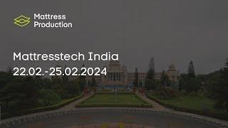 Mattresstech India Bangalore 2024 | Mattress Production