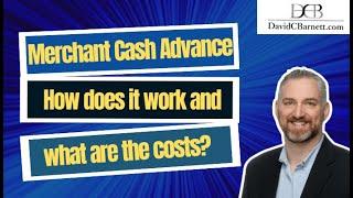 Merchant Cash Advance: How Does it Work and What are the Costs?