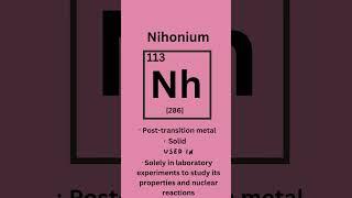 Nihonium - Elements series part-113  #science #stem #learning
