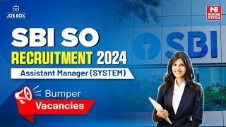 SBI SO Recruitment 2024 | Assistant Manager (System) | Application & Eligibility | MADE EASY